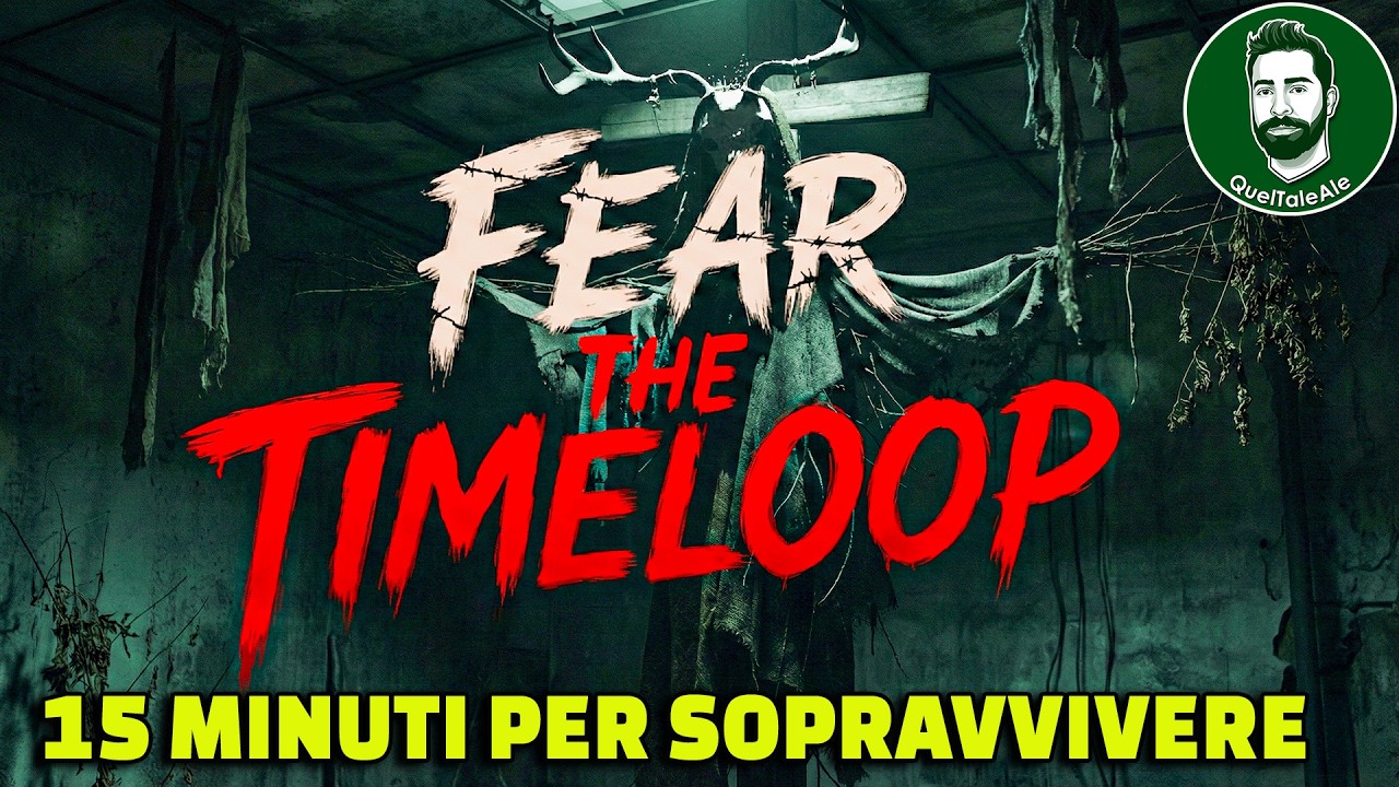 Fear the Timeloop - ABBIAMO I MINUTI CONTATI - Gameplay ITA