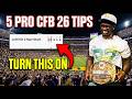 5 Pro Tips To WIN MORE in CFB 26!