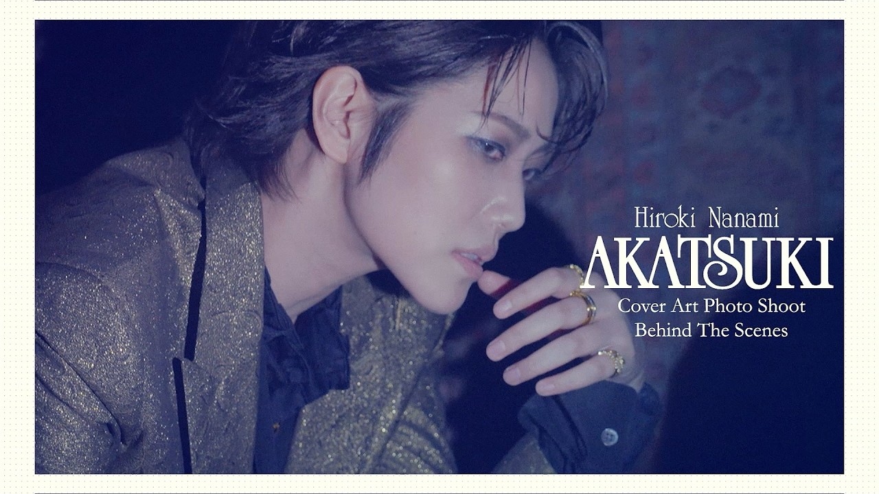 AKATSUKI」ジャケット撮影 Behind The Scenes 』Digest - YouTube