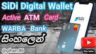 Sidi Digital Wallet active ATM Card Online for Warba Bank.@gihan.86