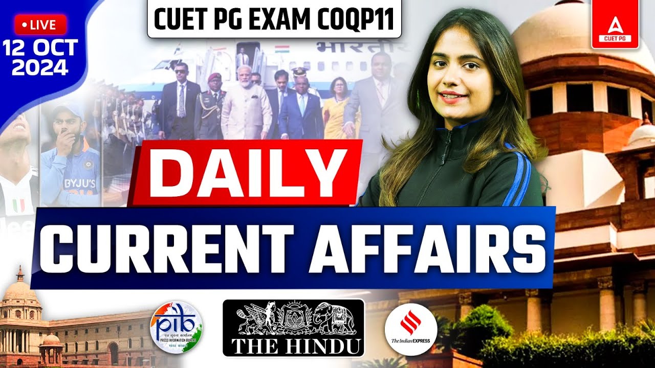 12 October Current Affairs for CUET PG 2025 | General Awareness | By ...