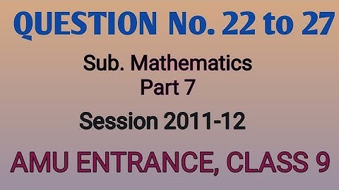 AMU|BHU |JMI |amu admission 2020 |important previous year question paper class 9 |mathematics part 7