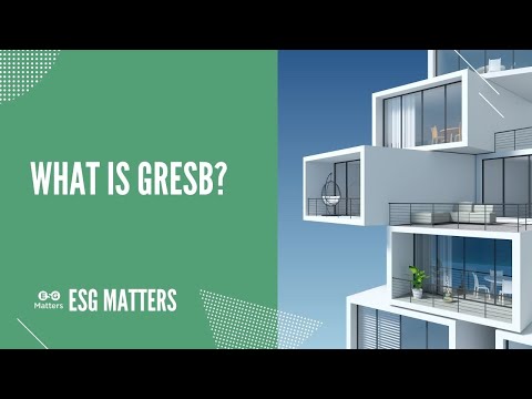 GRESB 101 - What is GRESB?
