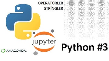 Operatörler ve Stringler- Python Dersleri #3