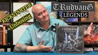 TRUDVANG LEGENDS - Kickstarter Unboxing