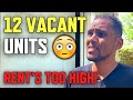 12 Vacant Units & Investors Losing Patience! 🏚️💸