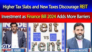 Higher Tax Slabs Discourage REIT Investment | Inside Financial Market | GTV News