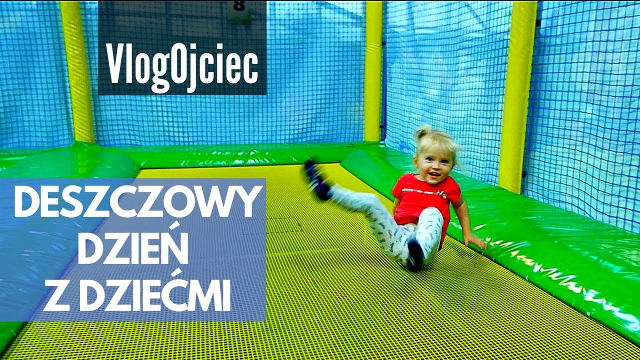 DESZCZOWY DZIEŃ Z DZIEĆMI - Kryty plac zabaw dla dzieci | daily VLOG 023