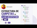 🧩#Estructura de #Carpetas en una #Arquitectura #Limpia con .NET