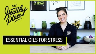 Best Calming Essential Oils for Stress and Anxiety