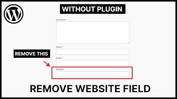 How To Remove Website Field From Comment Form In WordPress