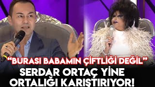 Serdar Ortaç, Bülent Ersoy'u Sİnirlendirdi! BURASI BABAMIN ÇİFTLİĞİ DEĞİL! Popstar