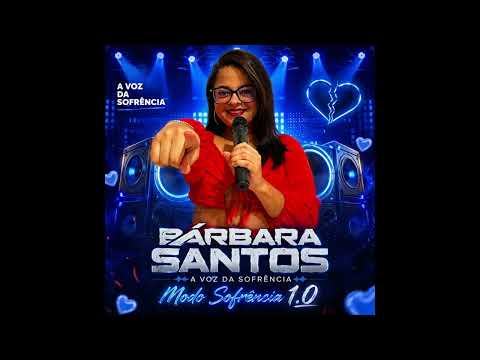 BARBARA SANTOS - MODO SOFRENCIA 2026 DEIVINHO GRAVAÇÕES