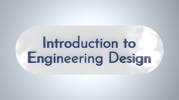 Introduction to Engineering Design