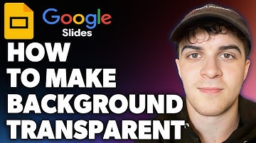 How to Make Google Slides Background Transparent (Full 2024 Guide)