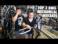 THE TOP 3 MECHANICAL BMX BIKE MISTAKES!