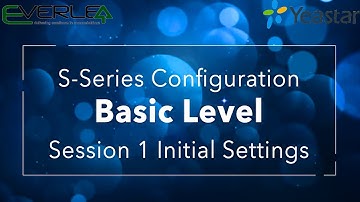 Yeastar S Series VoIP PBX Configuration Basic Level   Session 1 Initial Settings