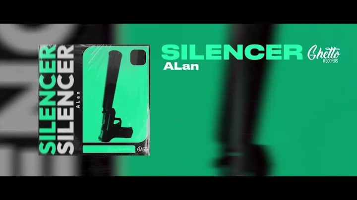 ALan - Silencer