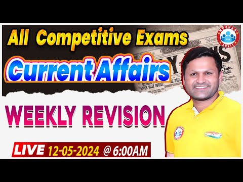 Daily Current Affairs, Current Affairs Weekly Revision, May 2024 Current Affairs Class Sonveer Sir