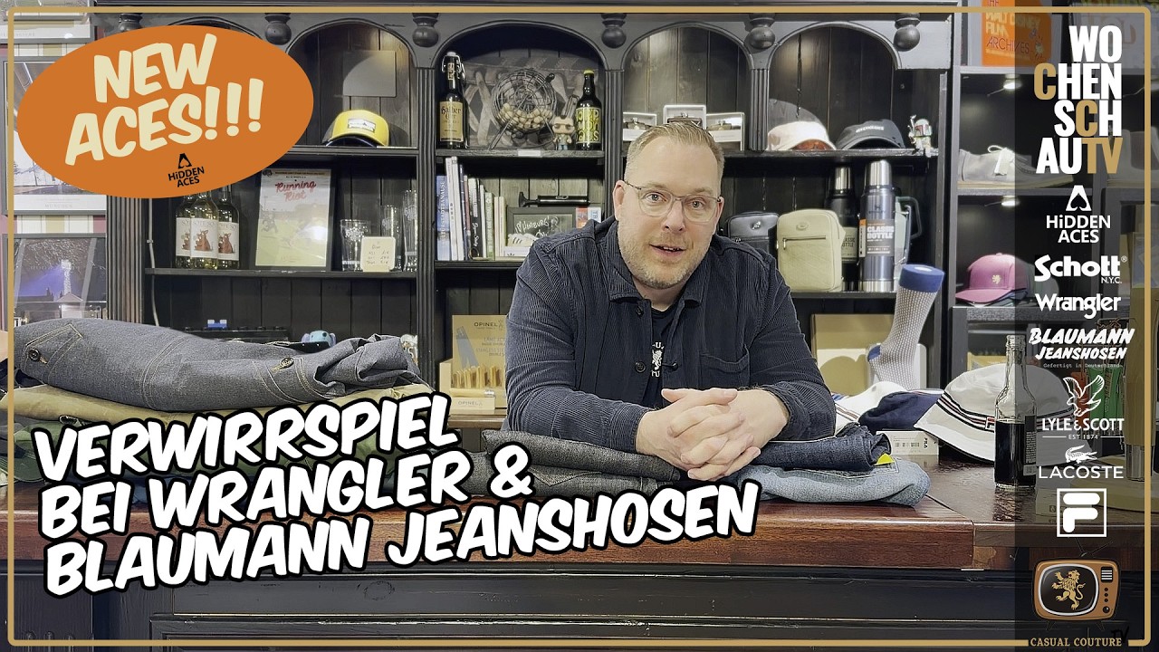 Verwirrspiel bei Blaumann und Wrangler. Neues von Hidden Aces, Schott NYC und mehr.