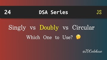 Linked List Variants Summary / Comparison in JavaScript | DSA Explained with Example | JDCodebase