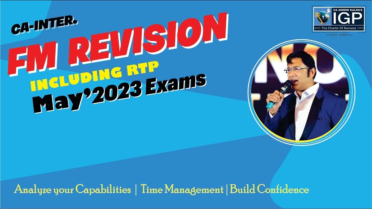 CA INTER | FM REVISION | INCLUDING RTP MAY-2023 | CA ASHISH KALRA - YouTube