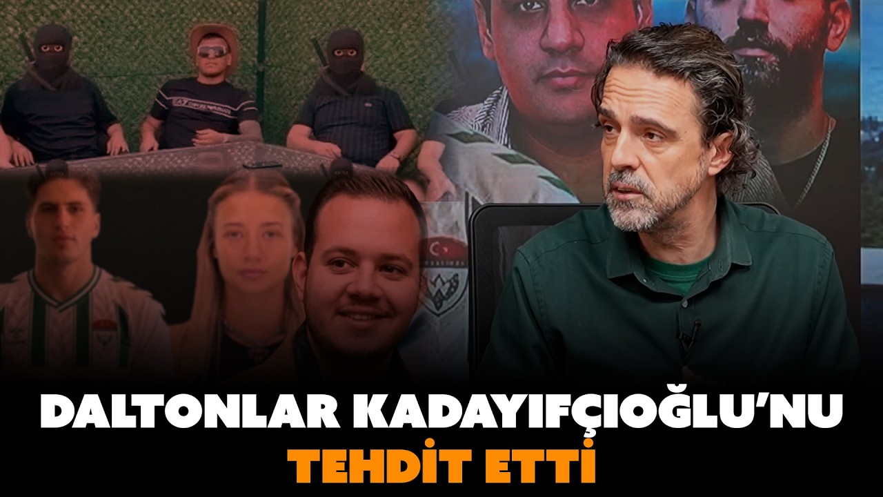 Daltonlar Kadayıfçıoğlu'nu tehdit etti 