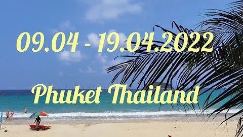 Phuket Vlog 2022 4