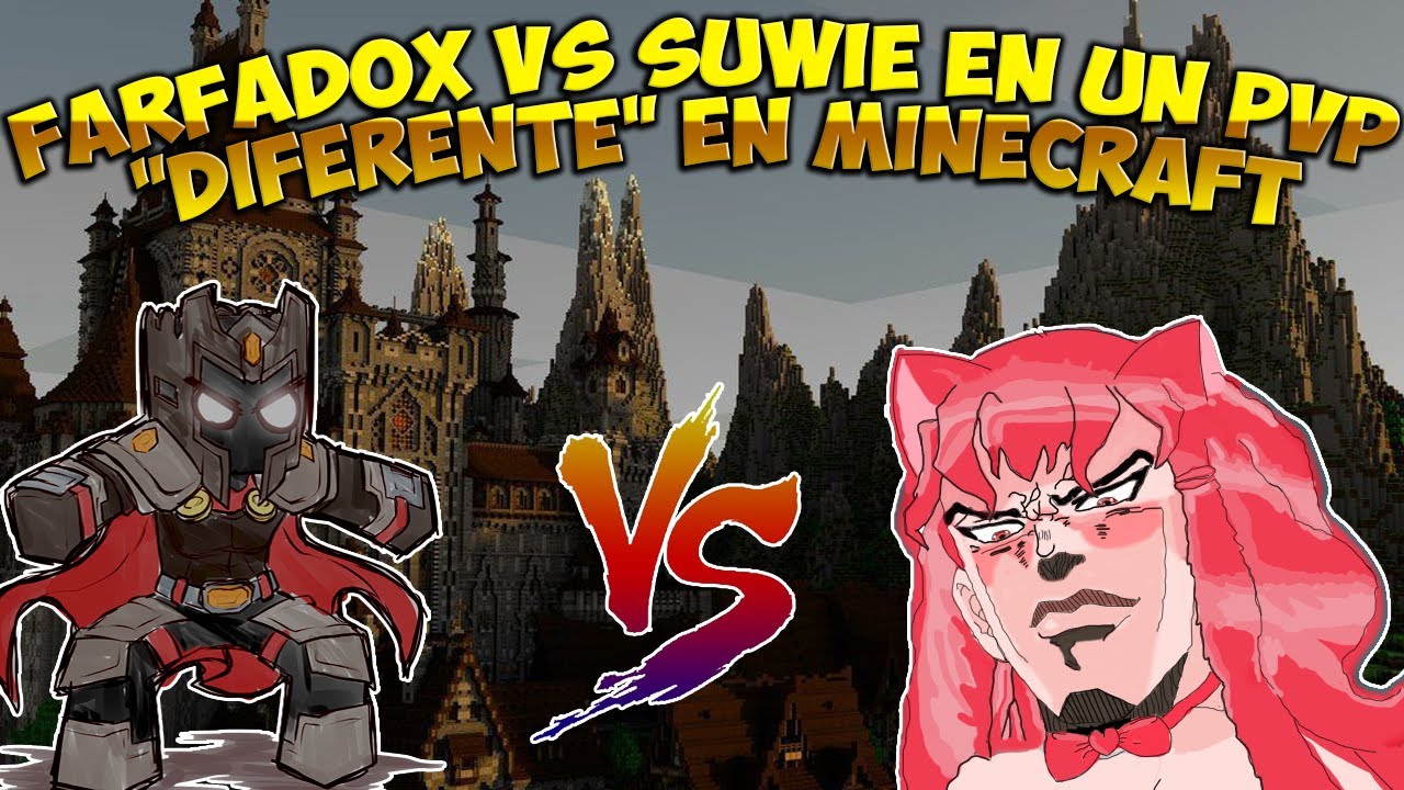 FARFADOX vs SUWIE en un PVP "diferente" en MINECRAFT 🤯