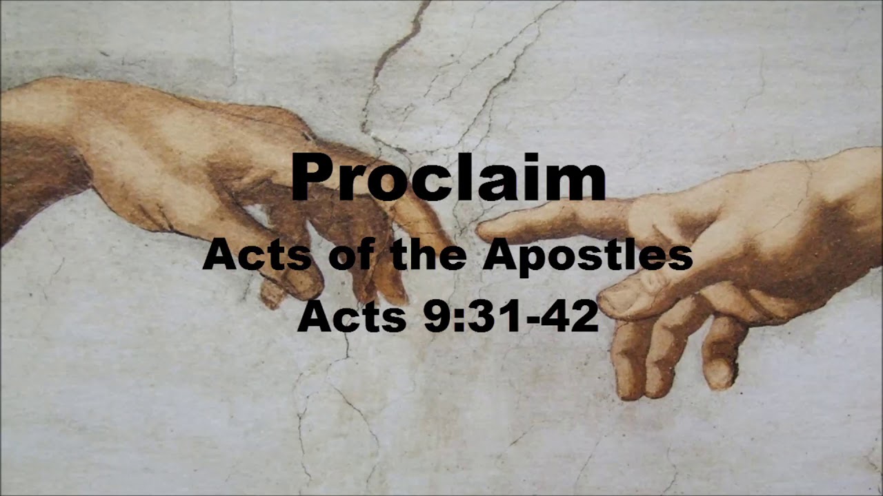 proclaim-acts-9-31-42-youtube