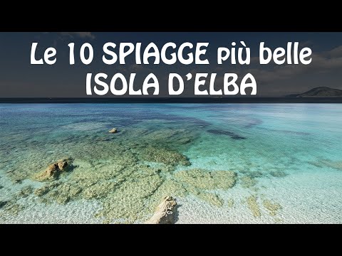 Le 10 spiagge più belle dell'Isola d'Elba | Spiagge isola d'Elba