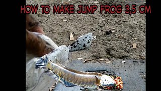 HOW TO MAKE JUMP FROG 3.5 CM | Cara membuat jump frog sederhana
