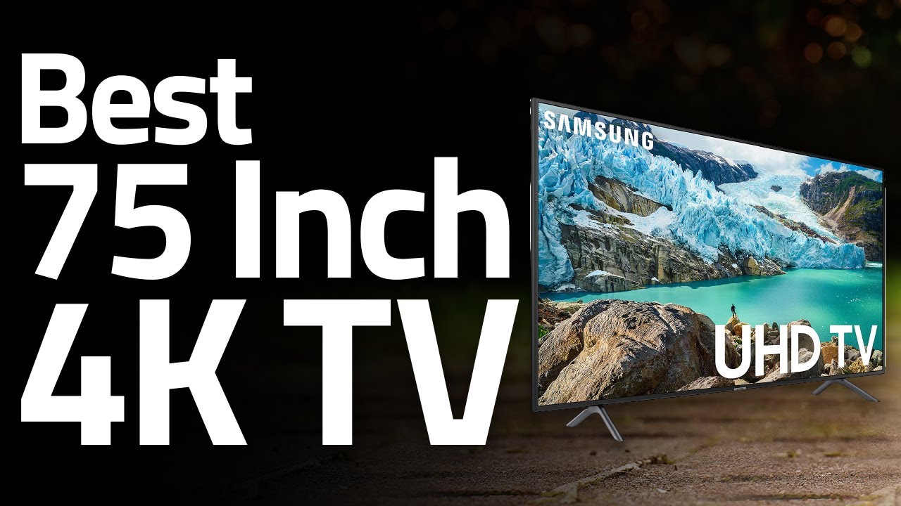 Best 75 Inch 4K TV 2022 YouTube