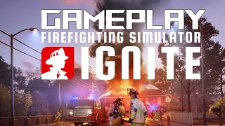 Firefighting Simulator Ignite Gameplay - Firefighting Experience | Let's Try | PC