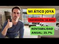 DE 38K A +300K (SIN TRAMPAS, NI CLICKBAIT) 🔥🔥¡CÓMO HACER LA INVERSIÓN INMOBILIARIA MÁS INCREÍBLE!