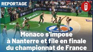 Monaco simpose à Nanterre et file en finale du championnat de France