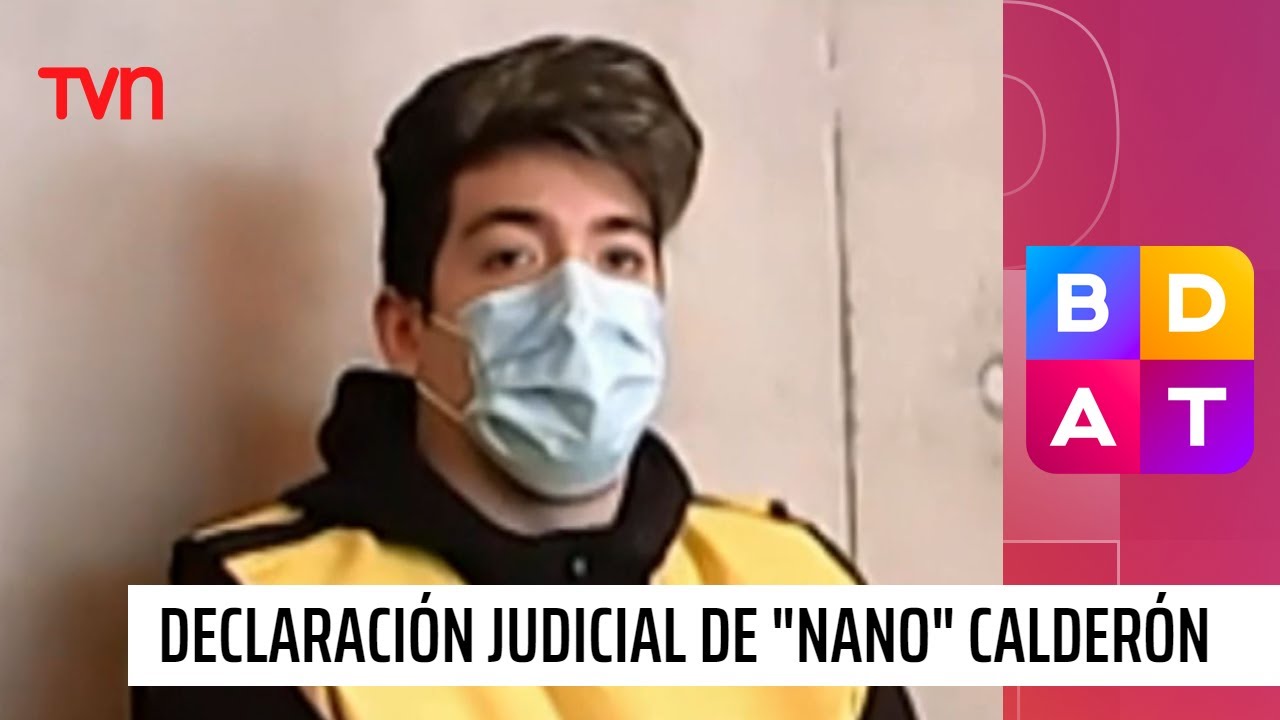 Exclusivo: Así fue la declaración judicial de Hernán "Nano" Calderón | Buenos días a todos