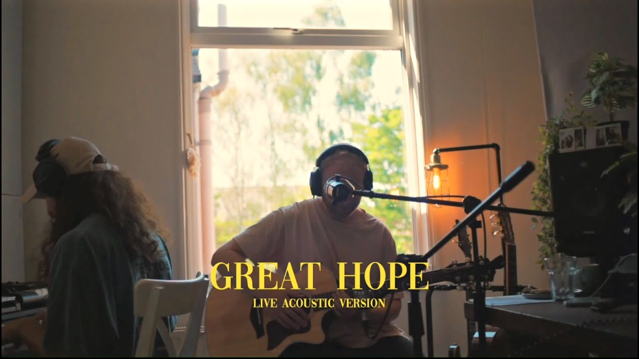 Great Hope (Live Acoustic Version)