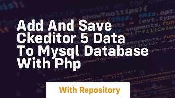 Add and save ckeditor 5 data to mysql database with php