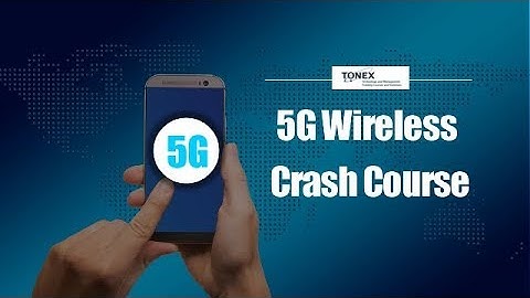 5g wireless crash course - Tonex Training