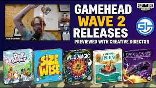 GameHead's Wave 2: The Creative Director Shows Us All 5 | Board Game Podcast