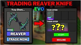 What Do People Offer For Reaver EVO (MM2)