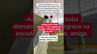 só sendo loiras mesmo né? 😂 #memes #humor #piadas #shorts #escada #shopping #energia #amigas