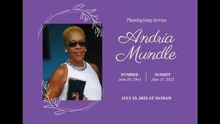 Thanksgiving Service for the life of Andria Mundle