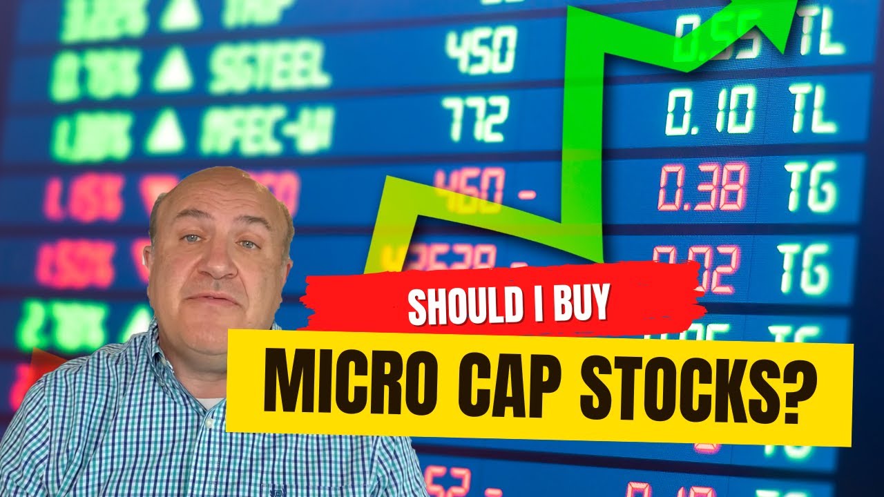 Should I Buy Micro Cap Stocks YouTube