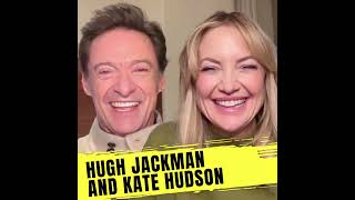 Exclusive Chat Hugh Jackman And Kate Hudson