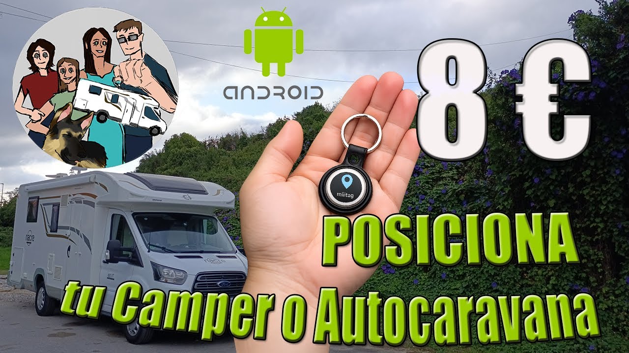 ¡Mejor que un GPS! Localiza tu Autocaravana por menos de 10€ (Android)