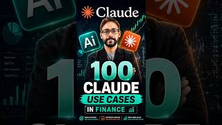 100 Claude AI Use Cases for Finance (Beginner to Advanced)