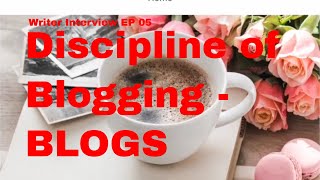 DISCIPLINE OF BLOGGING Ceri Evans "Read and Review It" BLOGS
