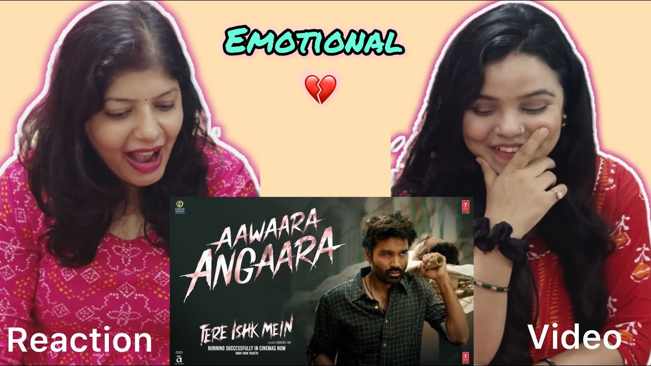 Aawaara Angaara (Film Version) Song Reaction | Dhanush , Kriti | Faheem A | AR Rahman | Vibe Check